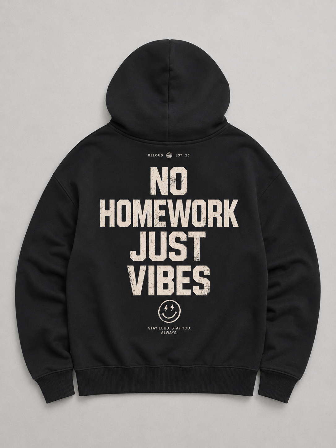 NO HOMEWORK JUST VIBES Oversize Hoodie