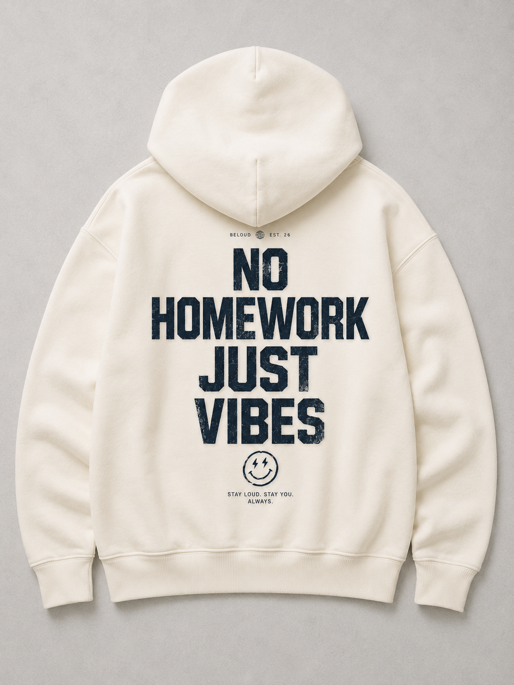 NO HOMEWORK JUST VIBES Oversize Hoodie