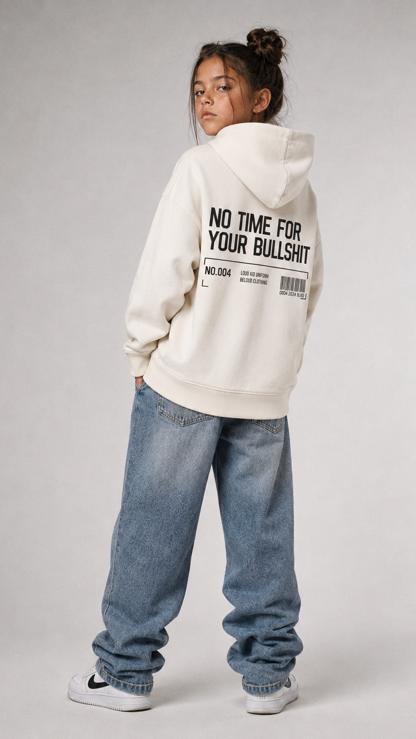 NO TIME FOR YOUR BULLSHIT Oversize Hoodie
