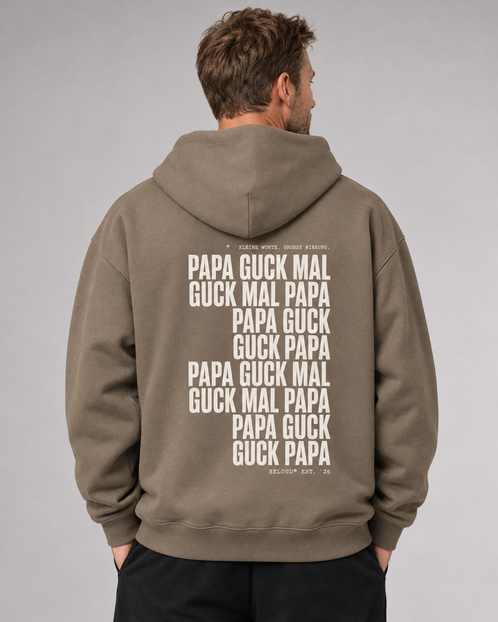 GUCK MAL PAPA Eltern Oversize Hoodie – Driftwood – Rückenansicht Halfbody