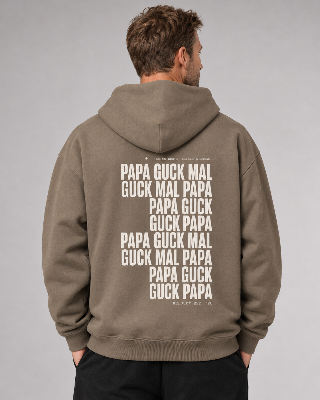 GUCK MAL PAPA Eltern Oversize Hoodie – Driftwood – Rückenansicht Halfbody