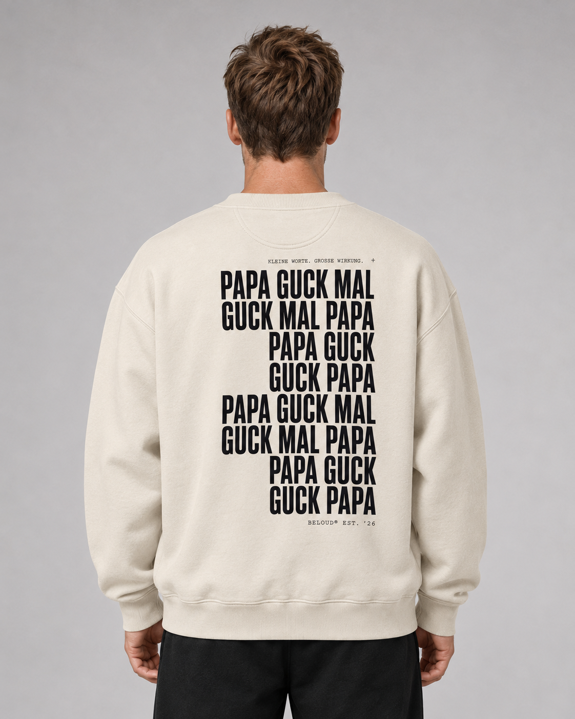 BELOUD GUCK MAL PAPA Eltern Oversize Sweater – ivory – ruecken-halfbody am Papa-Model