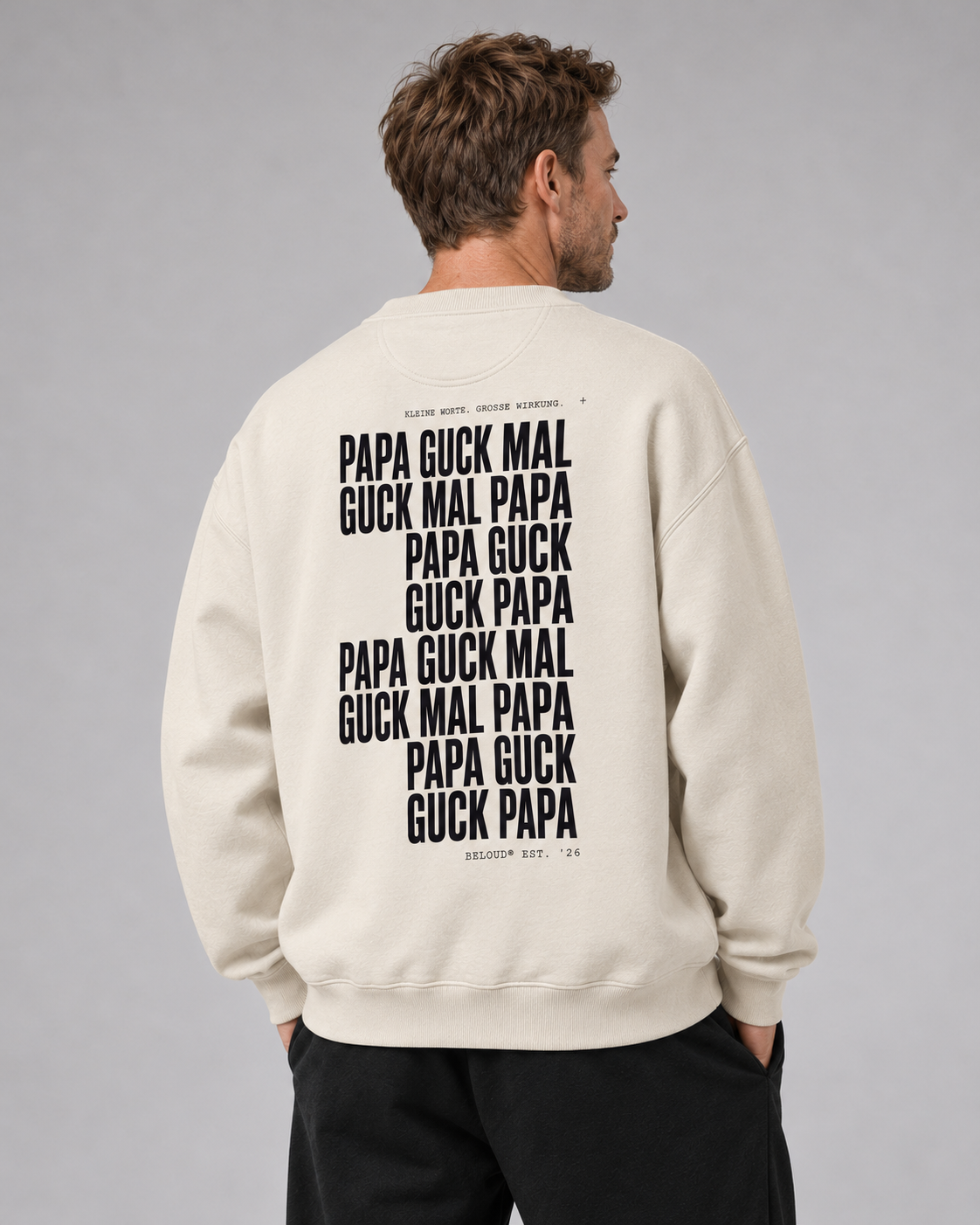 BELOUD GUCK MAL PAPA Eltern Oversize Sweater – ivory – ruecken-dreiviertel am Papa-Model
