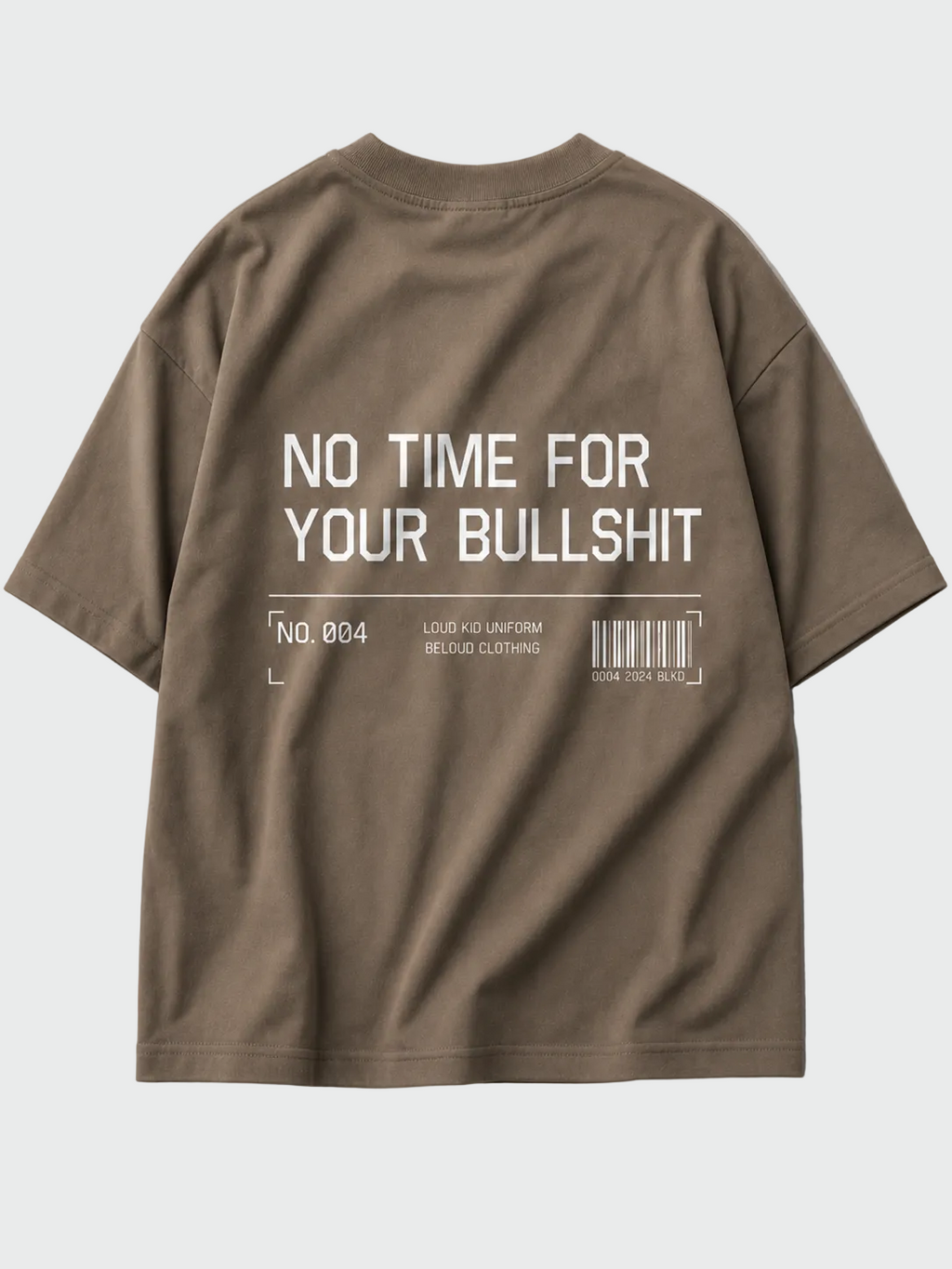 NO TIME FOR YOUR BULLSHIT Oversize Shirt in Driftwood von BELOUD – Premium Kids-Streetwear