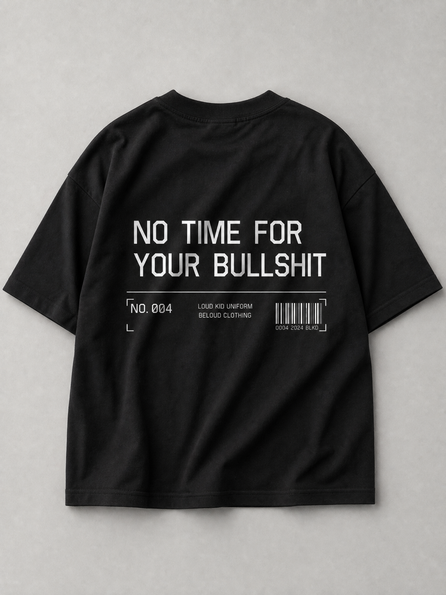 Rückansicht des schwarzen NO TIME Oversize Shirts von BELOUD mit weißem Statement-Backprint