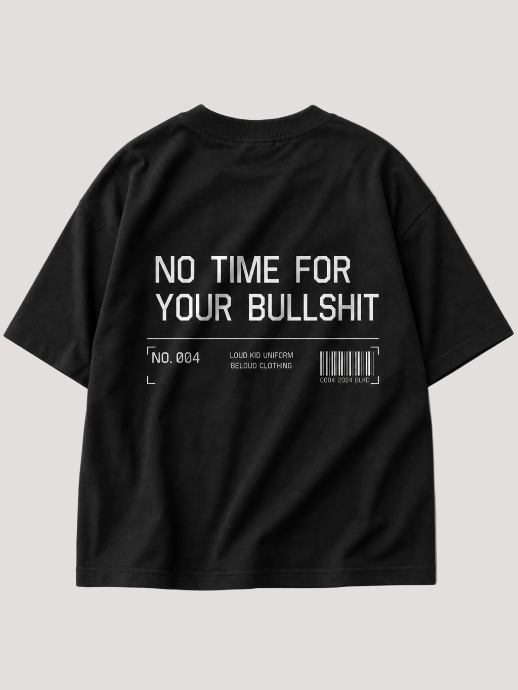 Rückansicht des schwarzen NO TIME Oversize Shirts von BELOUD mit weißem Statement-Backprint