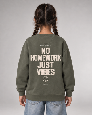NO HOMEWORK JUST VIBES Kids Sweater