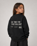 NO TIME FOR YOUR BULLSHIT Oversize Sweater