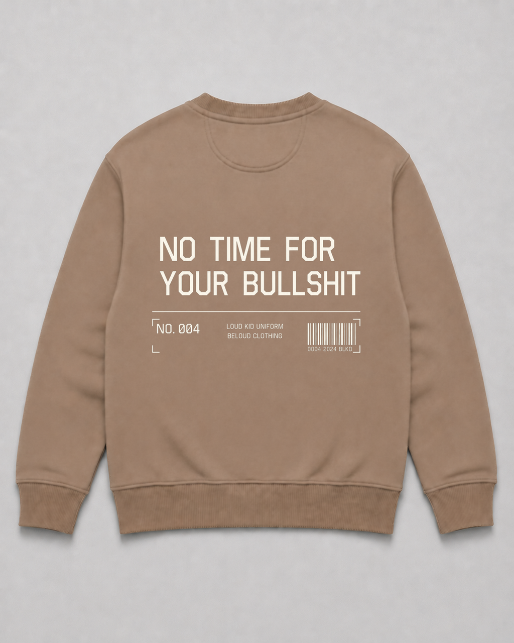 NO TIME FOR YOUR BULLSHIT Oversize Sweater